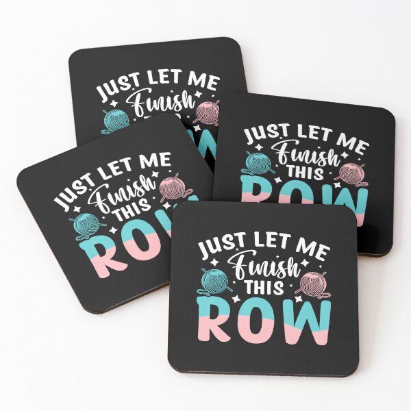 Item preview, Just Let Me Finish This Row designed and sold by AileighKyser.