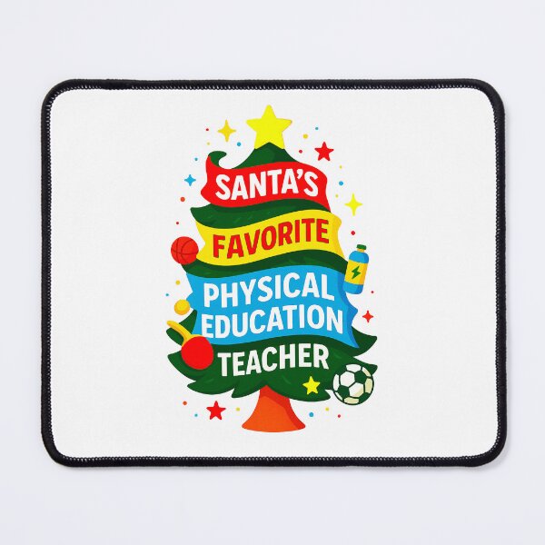Item preview, Santa’s Favorite ⭐ Physical Education / PE Teacher ⭐ – Holiday Fitness Edition designed and sold by WheelieGdArt.