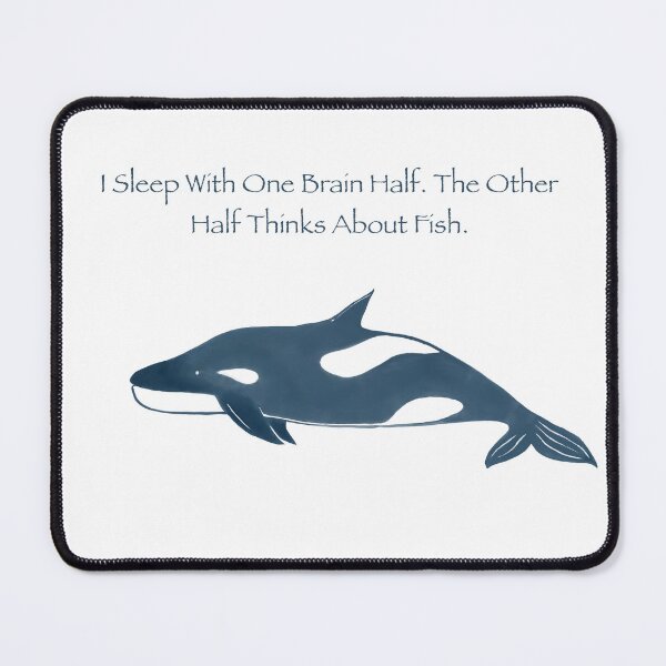 Item preview, I Sleep With One Brain Half: Funny Orca / Killer Whale Art designed and sold by MirelaBadea.