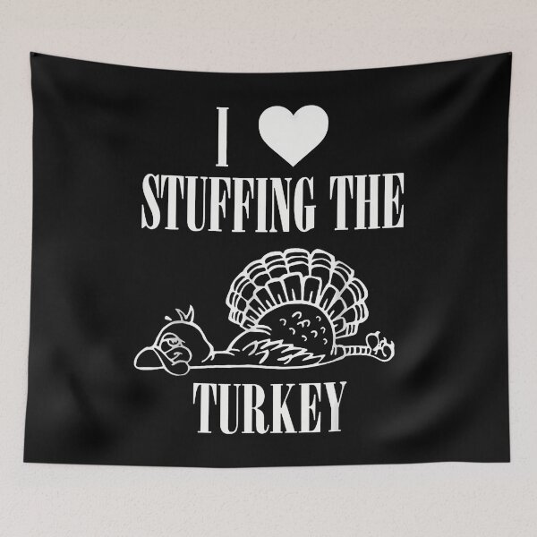 Item preview, I Love Stuffing The Turkey I'M The Turkey Couple Matching designed and sold by cordfried3h.