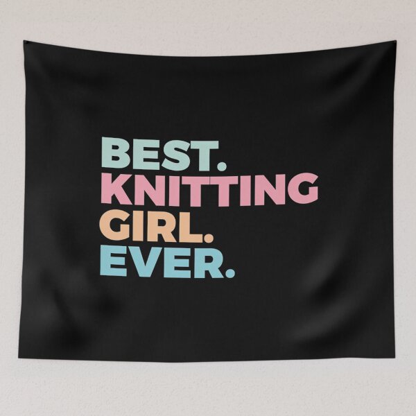 Item preview, Best Knitting Girl Ever designed and sold by SarahLorri.