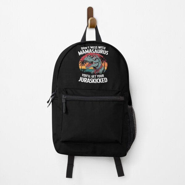 Item preview, Don't Mess With Mamasaurus You'll Get Jurasskicked designed and sold by MathisBellanger.