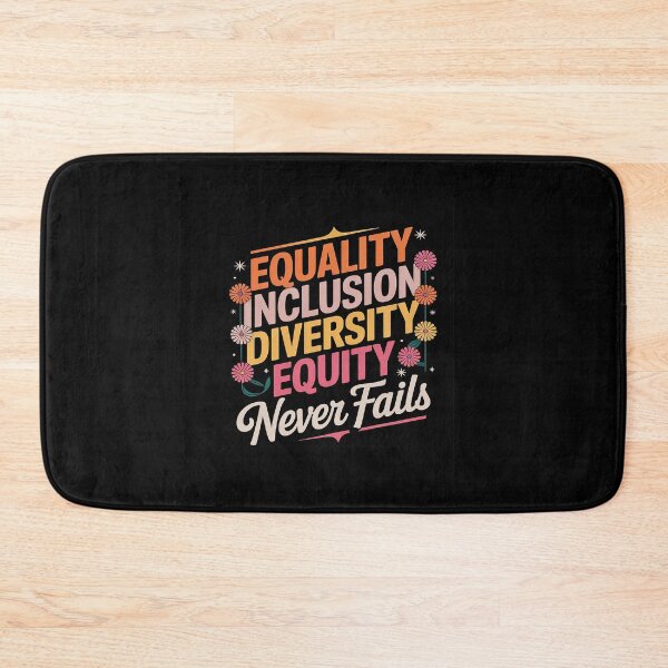 Item preview, Equality Inclusion Diversity Equity Love Never  designed and sold by PowAcademy.