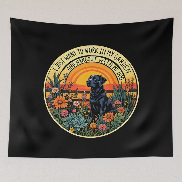 Item preview, I Just Want To Work In My Garden And Hangout With My Dog designed and sold by SharronDawn.
