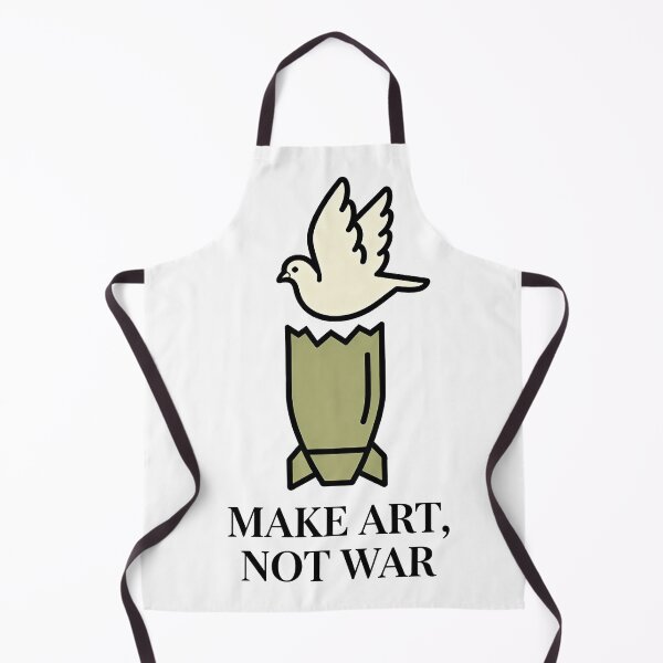 Item preview, Make Art, Not War designed and sold by Dxvect.