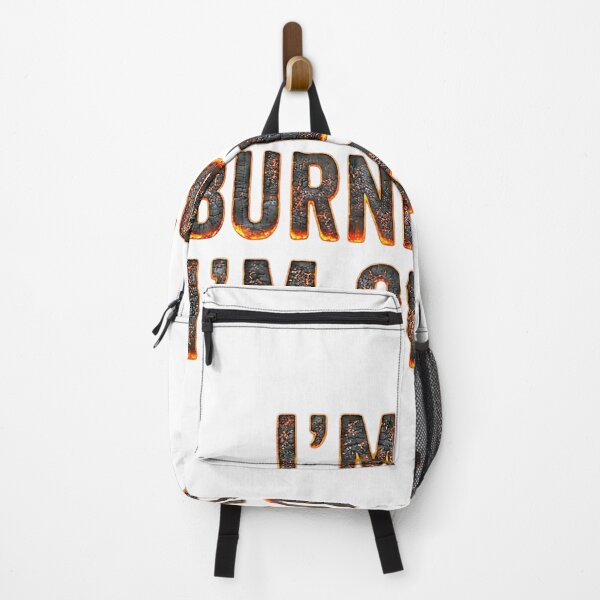 Item preview, "I'm Not Burned Out, I'm Crispy" Funny Burning Text Burnout Meme designed and sold by waebox.