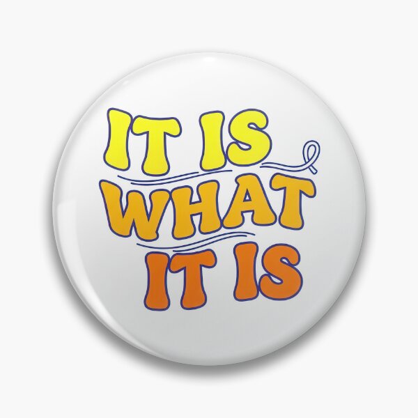 Item preview, It Is What It Is Minimal Quote designed and sold by nuel-art.