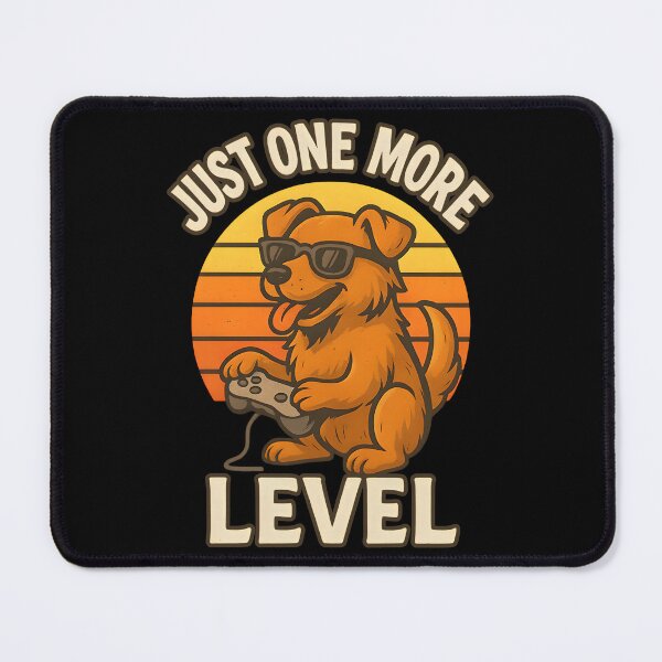 Item preview, JUST ONE MORE LEVEL Gamer Dog designed and sold by ZuToMi.