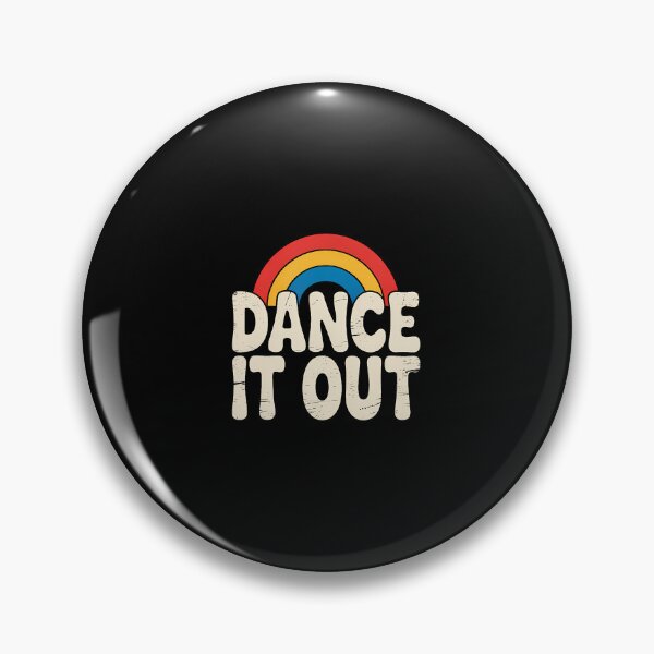 Item preview, Dance It Out Gag Dancing Humor Dancer Sarcastic designed and sold by DianaCandyce.