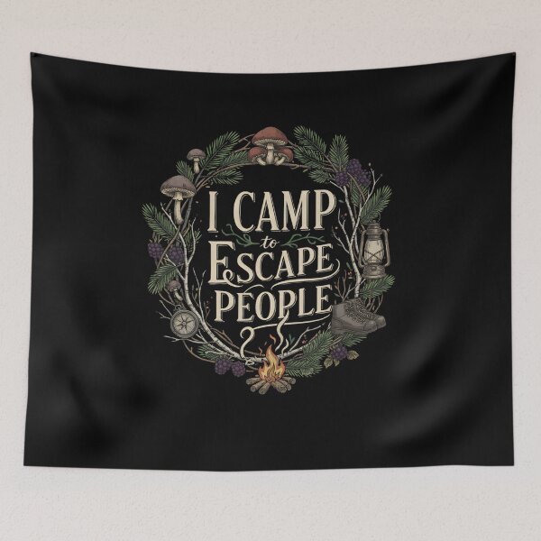 Item preview, I CAMP TO ESCAPE PEOPLE introvert camp club hiking lover silence of the nature hiking fanatic hike and camp camping lover designed and sold by Jt41.