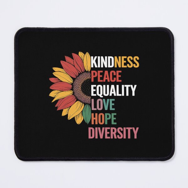 Item preview, Kindness Peace Equality Love Hope Diversity Human Rights3 designed and sold by MathisBellanger.