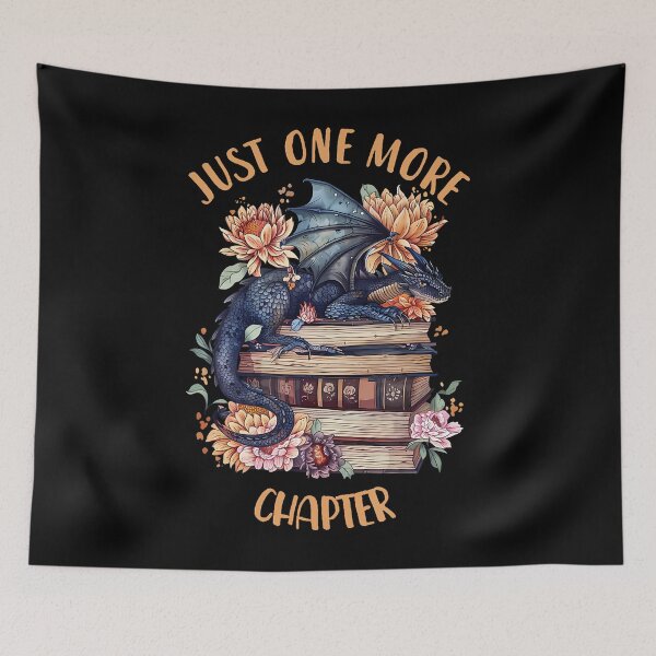 Item preview, Just One More Chapter Dragon designed and sold by bwnkgfdty26.