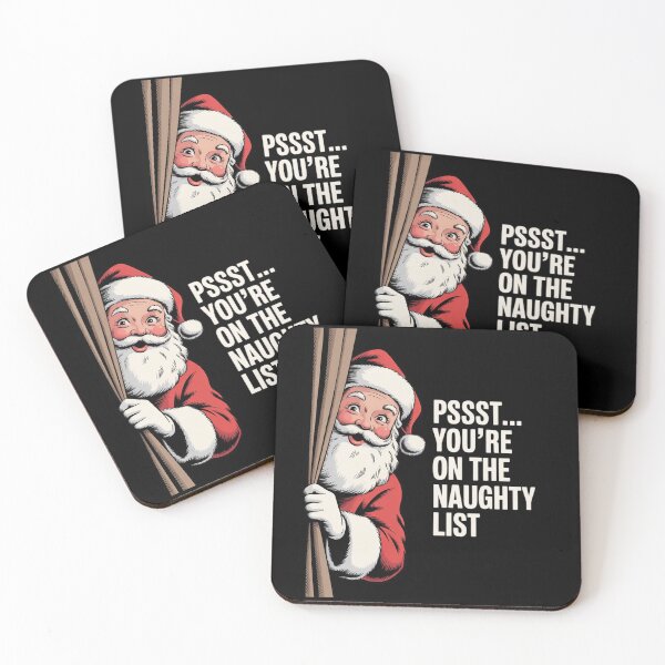 Item preview, Santa Psst You’re On The Naughty List Christmas designed and sold by SnackPAC.