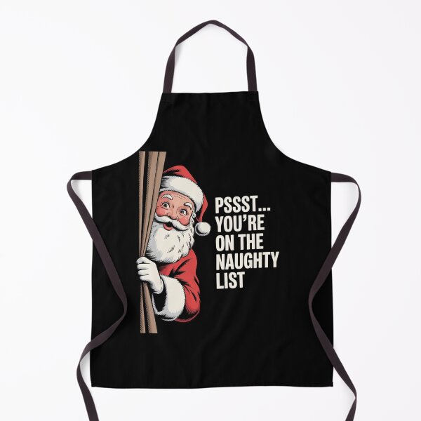 Item preview, Santa Psst You’re On The Naughty List Christmas designed and sold by SnackPAC.