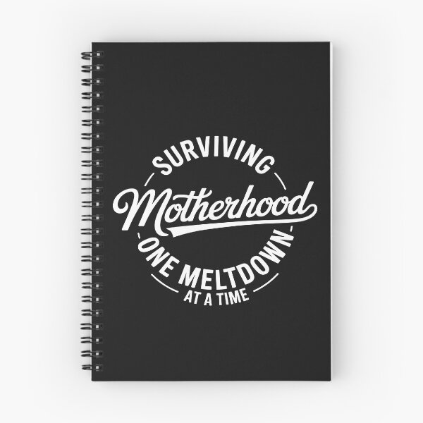 Item preview, Surviving Motherhood One Meltdown At A Time designed and sold by AvagondaMind.