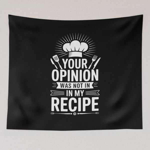 Item preview, Sarcastic Chef Cooking Your Opinion was Not in My Recipe designed and sold by SnackPAC.