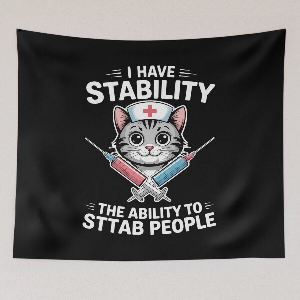 Item preview, Sarcastic Nurse Pun I Have Stability to Stab Cute Cat Mom designed and sold by SnackPAC.