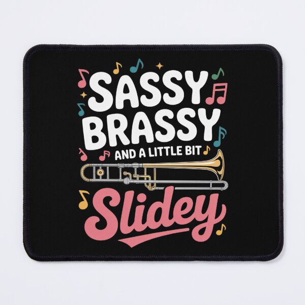 Item preview, Sassy Brassy Bit Slidey Marching Band Jazz Musician Trombone designed and sold by SnackPAC.