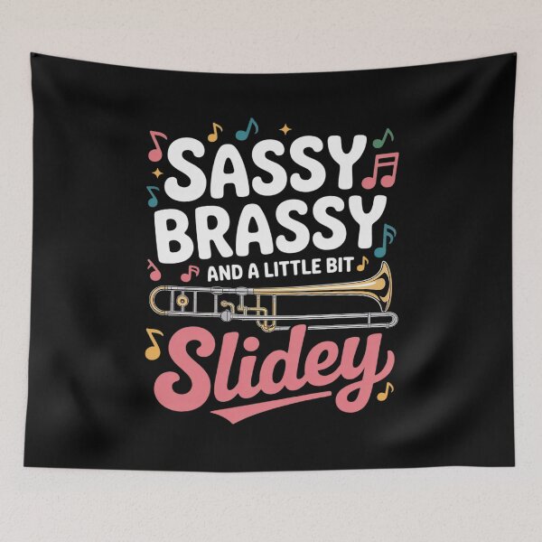 Item preview, Sassy Brassy Bit Slidey Marching Band Jazz Musician Trombone designed and sold by SnackPAC.