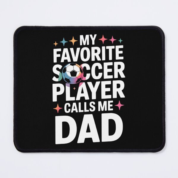 Item preview, My Favorite Soccer Player Calls Me Dad Father's Day Sports designed and sold by CruelShadesSt.