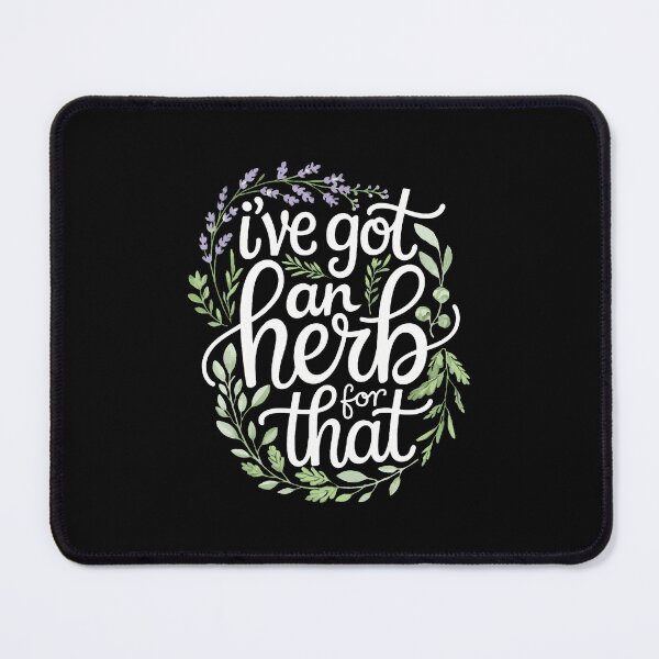 Item preview, I'Ve Got An Herb For That Vegetable Herbivore Veganism designed and sold by AdellBridgett.