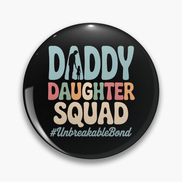 Item preview, Dad Daughter Squad Father and Daughter Unbreakablebond designed and sold by CruelShadesSt.