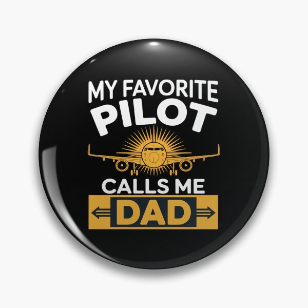 Item preview, My Favorite Pilot Calls Me Dad Aviation Pilot Fathers Day designed and sold by CruelShadesSt.