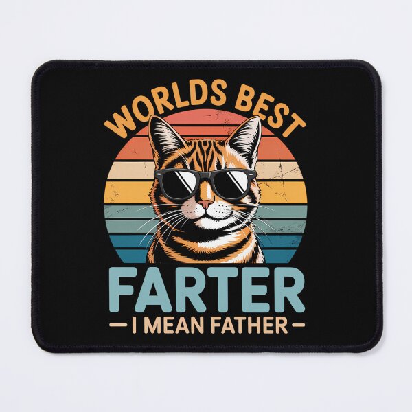 Item preview, World's Best Farter I Mean Father Cat Dad Fathers Day designed and sold by CruelShadesSt.