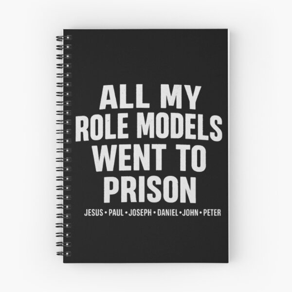 Item preview, All My Role Models Went to Prison – Bold Christian Faith Quote designed and sold by JonathanP514.