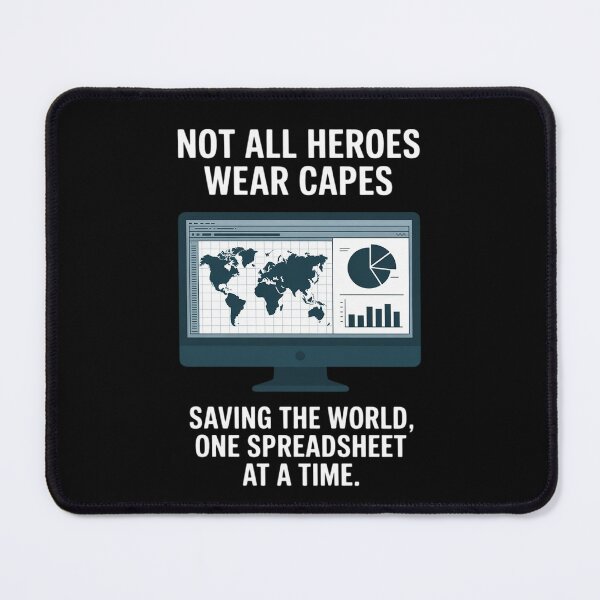 Item preview, Saving The World One Spreadsheet at a Time designed and sold by SnackPAC.