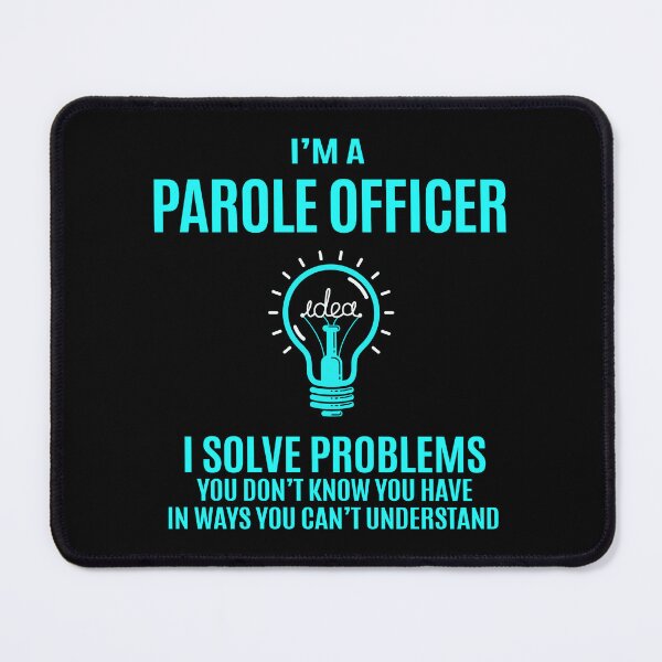 Item preview, Parole Officer designed and sold by aswmhmlc71.