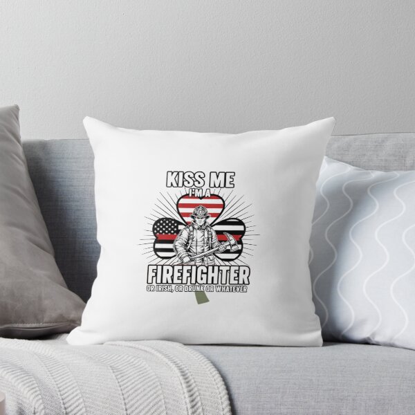 Item preview, Kiss Me I'm A Firefighter Or Irish Or Drunk Or Whatever designed and sold by Tharamon79.