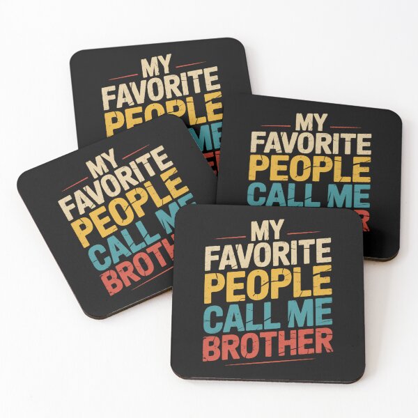 Item preview, My Favorite People Call Me Brother Fathers Day designed and sold by CruelShadesSt.