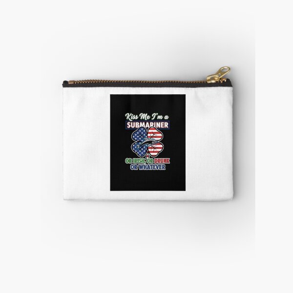 Item preview, Kiss Me I'm A Submariner Or Irish Or Drunk Or Whatever designed and sold by Tharamon79.