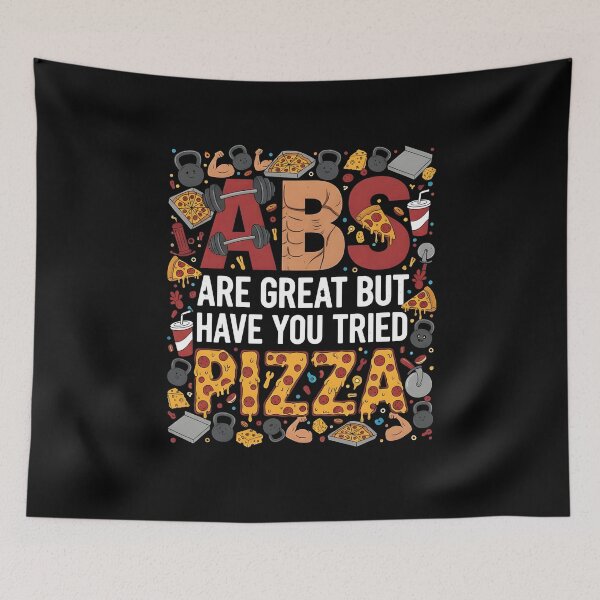 Item preview, ABS ARE GREAT BUT HAVE YOU TRIED PIZZA funny gym exercise training funny junk food pizza lover culinarist Italian cuisine Italian food weight lifting designed and sold by Jt41.