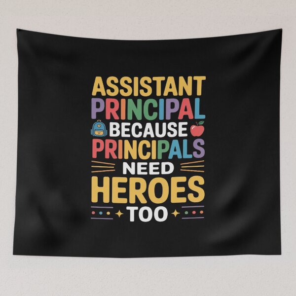 Item preview, School Assistant Principal Need Heroes - Vice Principal designed and sold by LittleDame.