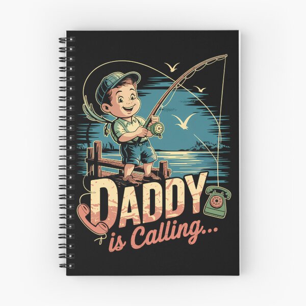 Item preview, Daddy Is Calling Fishing Dad Sarcasm Sarcastic Father's Day designed and sold by CruelShadesSt.