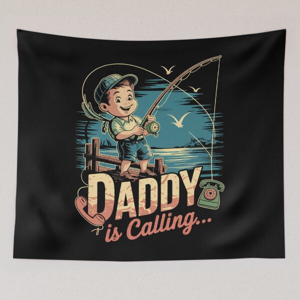 Item preview, Daddy Is Calling Fishing Dad Sarcasm Sarcastic Father's Day designed and sold by CruelShadesSt.