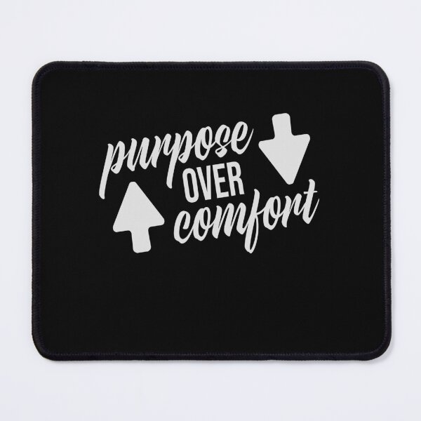 Item preview, Purpose Over Comfort Motivation Mindset Growth designed and sold by shirt-o-mat.