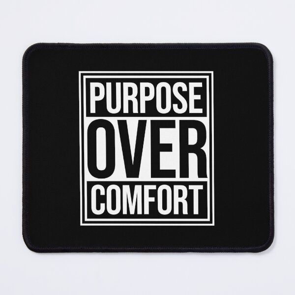 Item preview, Purpose Over Comfort Motivation Mindset Growth designed and sold by shirt-o-mat.