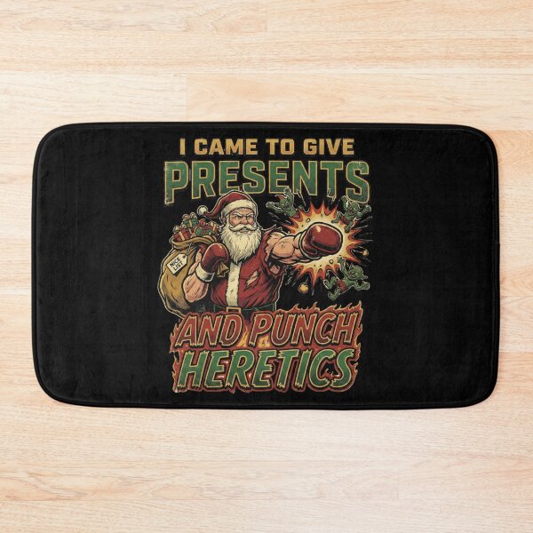 Item preview, I Came to Give Presents and Punch Heretics designed and sold by CatherineLievre.