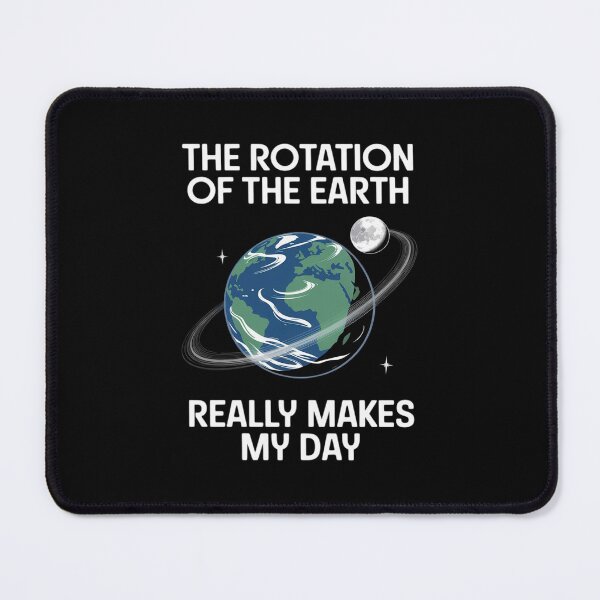 Item preview, Science Teacher Astronomy Funny Earth Rotation designed and sold by LittleDame.