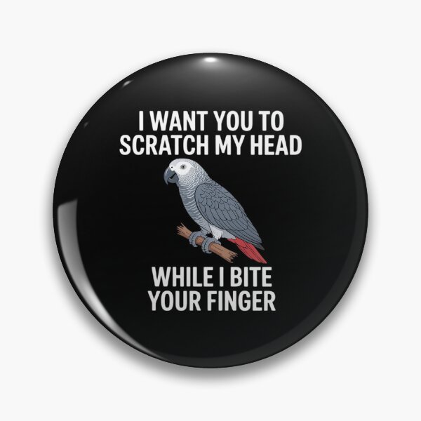 Item preview, Scratch My Head African Grey Owner African Grey Parrot Lover designed and sold by LittleDame.