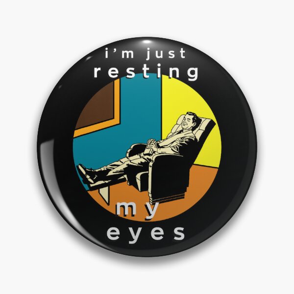 Item preview, Just Resting My Eyes Club designed and sold by JamesDriggers.