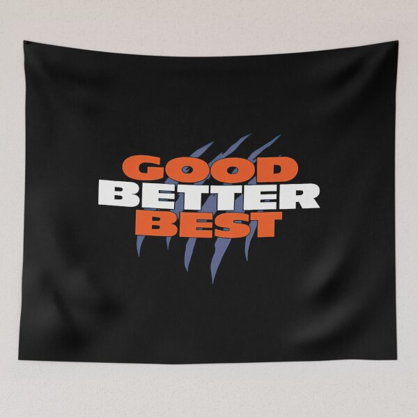 Item preview, Good Better Best Chicago Bears Logo designed and sold by HanekampScott.