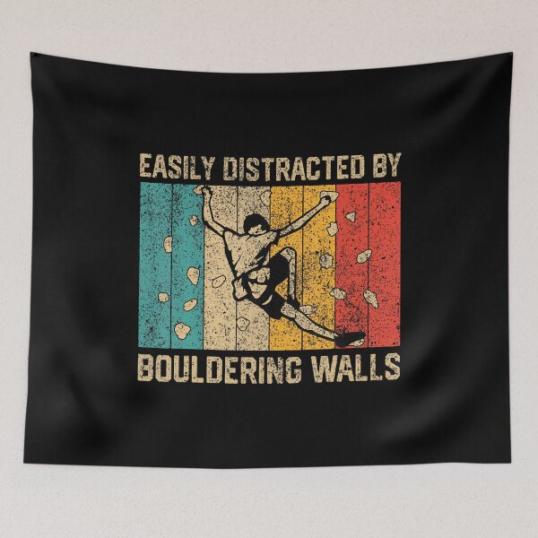 Item preview, Easily Distracted By Bouldering Walls Funny Rock Climbing designed and sold by JosephineCathy.