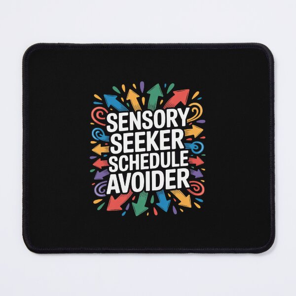Item preview, Sensory Seeker Schedule Avoider ADHD Neurospicy designed and sold by GasVille.