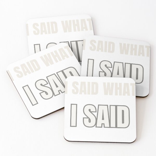 Item preview, I said what I said designed and sold by HELIOS ART.