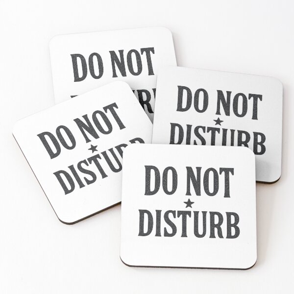 Item preview, Do Not Disturb Bold Slogan Design designed and sold by Taylor Bb.
