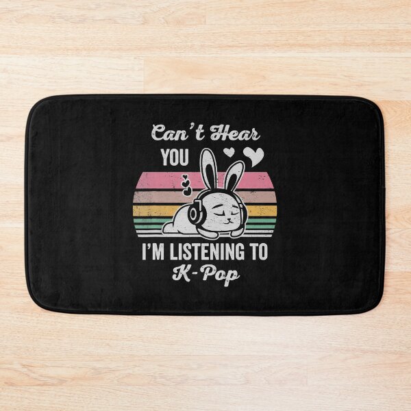 Item preview, Can't Hear You I'M Listening To K-Pop designed and sold by JosephineCathy.